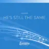 EP-CM-0006 He's Still the Same Hymn Sheet